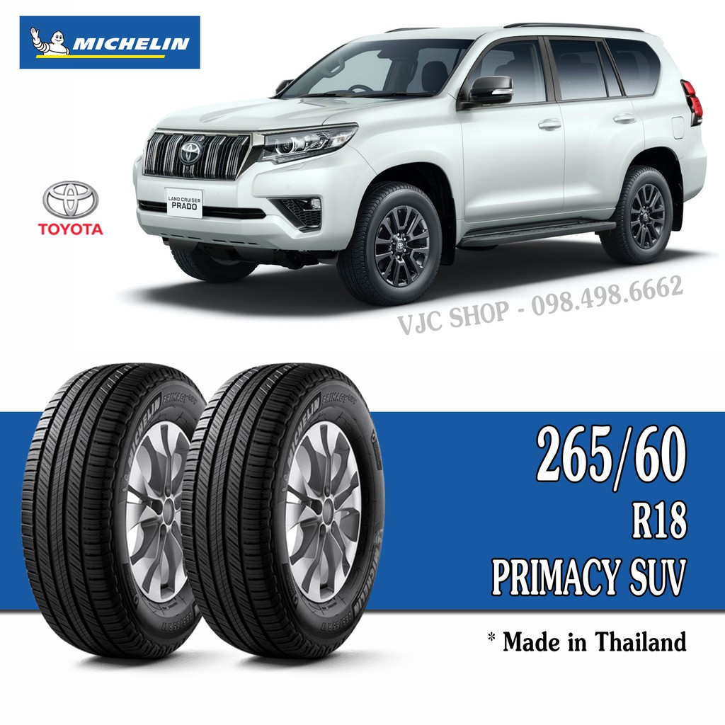 Cặp Lốp Xe Ô Tô Toyota Land Cruiser Prado - Michelin 265/60R18 Primacy SUV (Số lượng: 2 lốp)