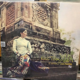 Đĩa than khúc tình xưa - lam phương - lệ quyên lp
