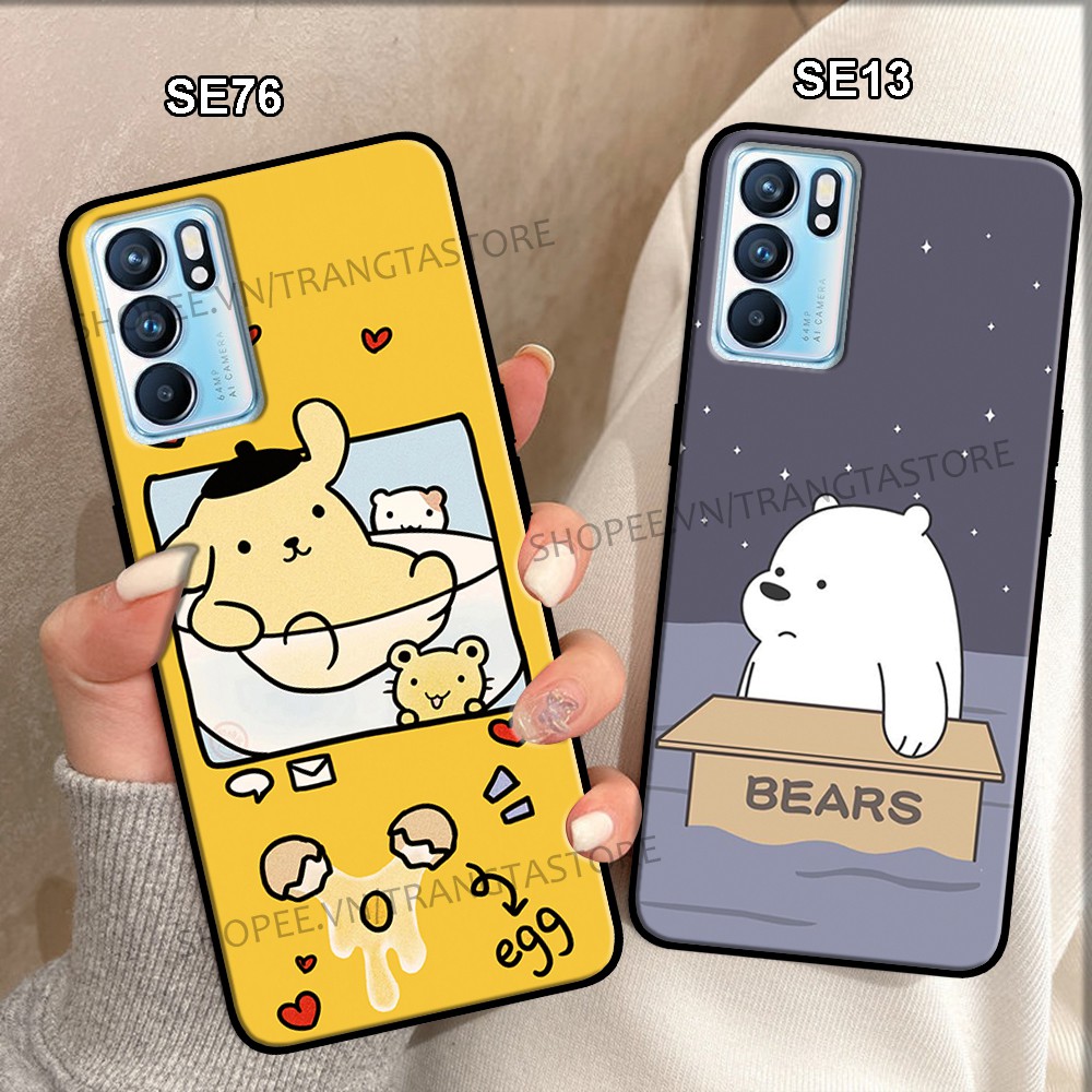 Ốp lưng Oppo Reno 6 5G/ Reno6 5G - Reno 6z 5G/ Reno6 Z 5G - Reno6 Pro 5G in hình dễ thương -  đáng yêu  - siêu hot
