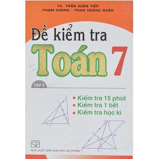 Sách - Đề Kiểm tra Toán 7 (Tập 2)