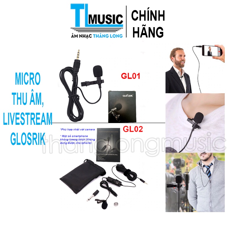 [Chính Hãng] Micro Thu âm , Livestream Cài áo Glosrik GL01 &amp; GL02