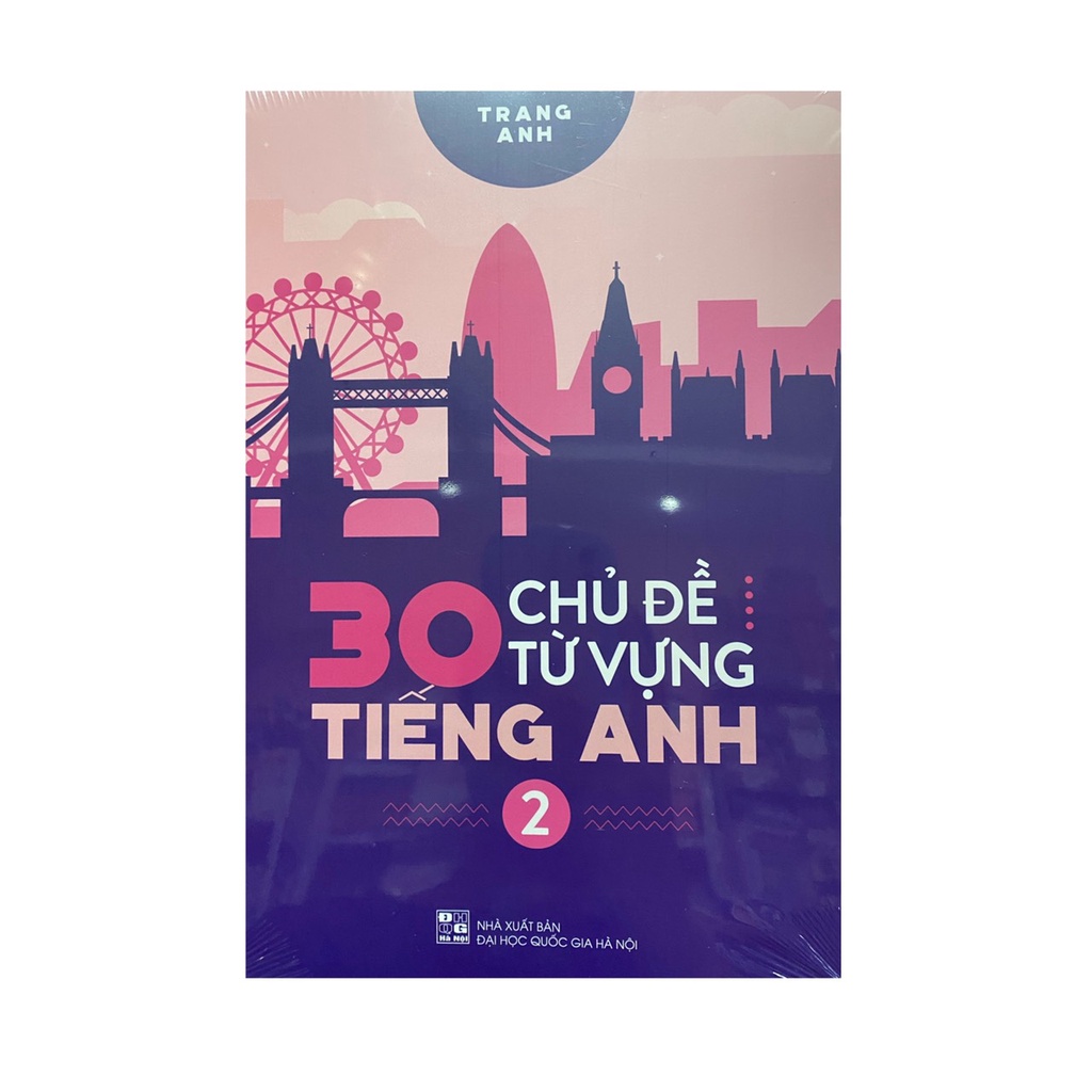 Sách - 30 Chủ Đề Từ Vựng Tiếng Anh Tập 2 - Tặng kèm bookmark