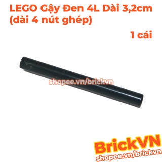 [1 Cái] LEGO Gậy Đen 4L Dài 3,2cm (4 nút ghép) ID 6116604 21462