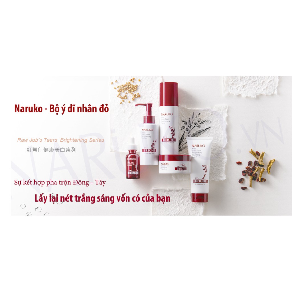 Toner Nước Hoa Hồng Làm Sáng Da,Se Khít Lỗ Chân Lông Naruko Raw Job’s Tears Brightening 150ml Ý Dĩ Nhân Đỏ (Bản Đài)