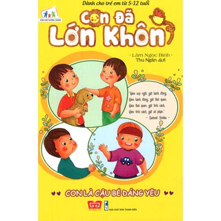 Con Đã Lớn Khôn - Con Là Cậu Bé Đáng Yêu
