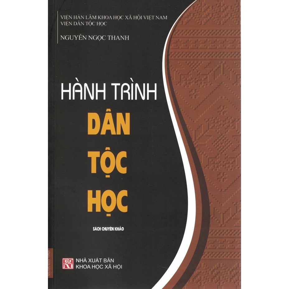 Sách - Hành Trình Dân Tộc Học (Sách Chuyên Khảo)