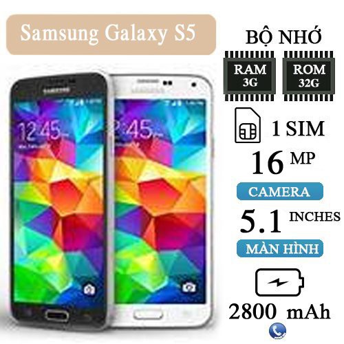 Điện thoại Samsung Galaxy S5 Ram 3/32 chính hãng nhập khẩu, Chiến game mượt