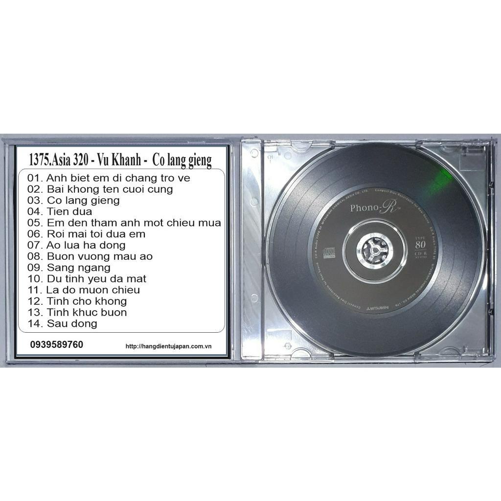 Đĩa CD 1375.Asia 320 - Vu Khanh -  Co lang gieng chất lượng cao