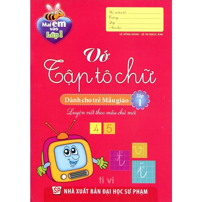 Sách - Mai em vào Lớp 1 - Vở tập tô chữ dành cho trẻ mẫu giáo (tập 1 + 2)