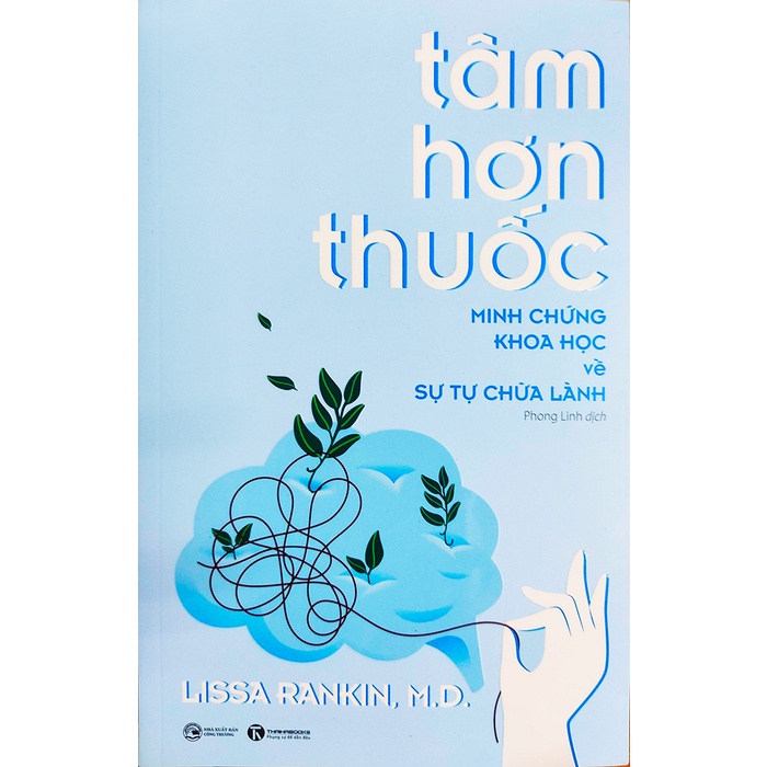 Sách - Tâm hơn thuốc - Minh chứng khoa học về sự tự chữa lành