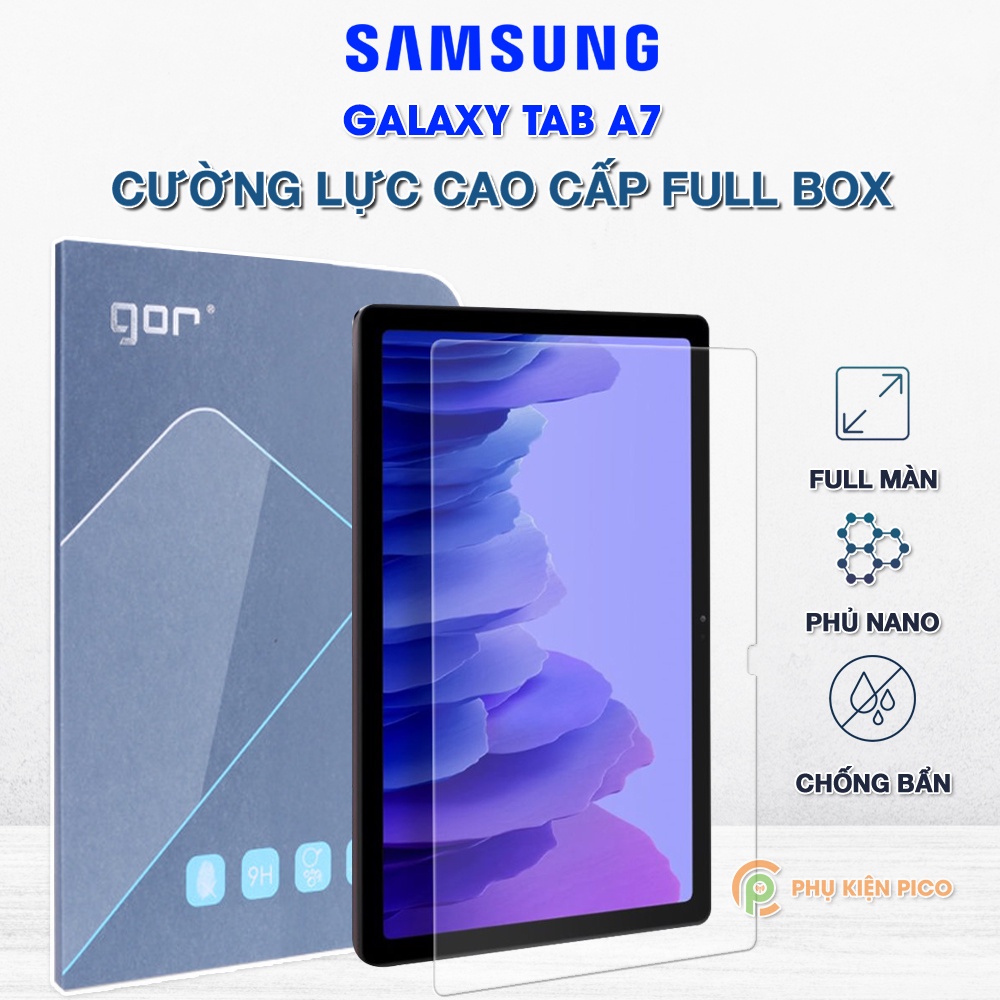 Cường lực Samsung Tab A7 2020 / Tab S6 / Tab S7 full màn hình chính hãng Gor - Dán màn hình Samsung Galaxy Tab A7 2020