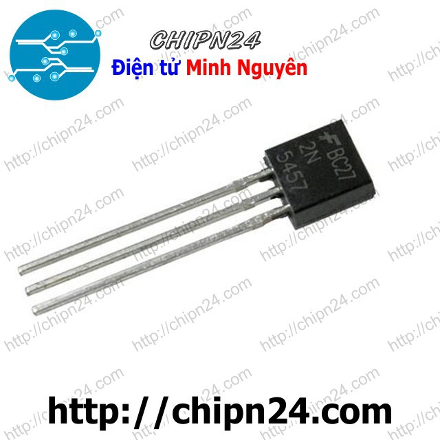 [2 CON] Mosfet 2N5457 TO-92 10mA 25V Kênh N 310mW JFET (5457)