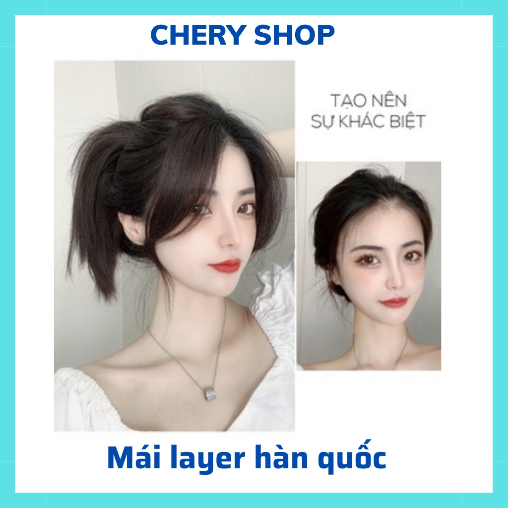 Tóc mái giả dài layer phong cách Hàn Quốc, tóc kẹp mái bay giả sang chảnh dành cho nữ Chery Shop