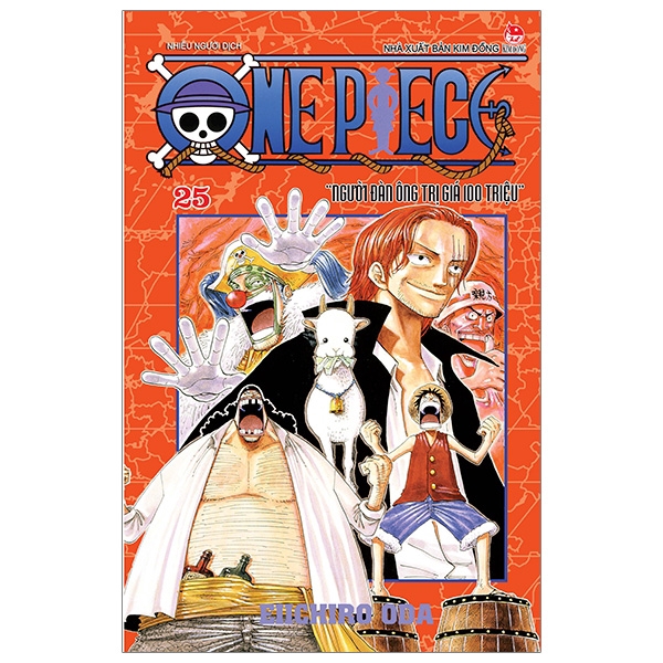 Sách - One Piece Tập 25: Người Đàn Ông Trị Giá Một Trăm Triệu (Tái Bản 2020)