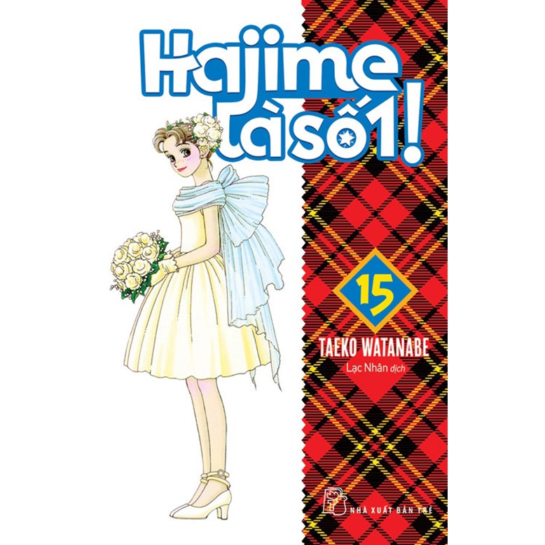 Truyện tranh Hajime là số 1 lẻ tập 1 - 15 tái bản 2020 - NXB Trẻ - 1 2 3 4 5 6 7 8 9 10 11 12 13 14 15