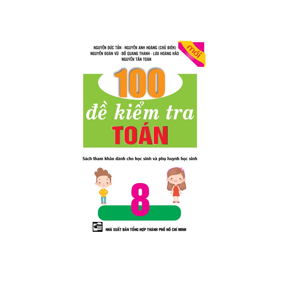 Sách - 100 Đề Kiểm Tra Toán 8