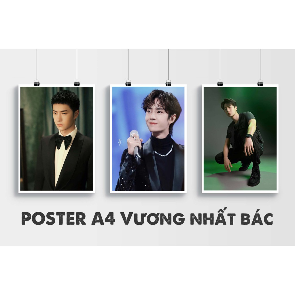 Poster A4 + ép nhựa Vương Nhất Bác theo yêu cầu