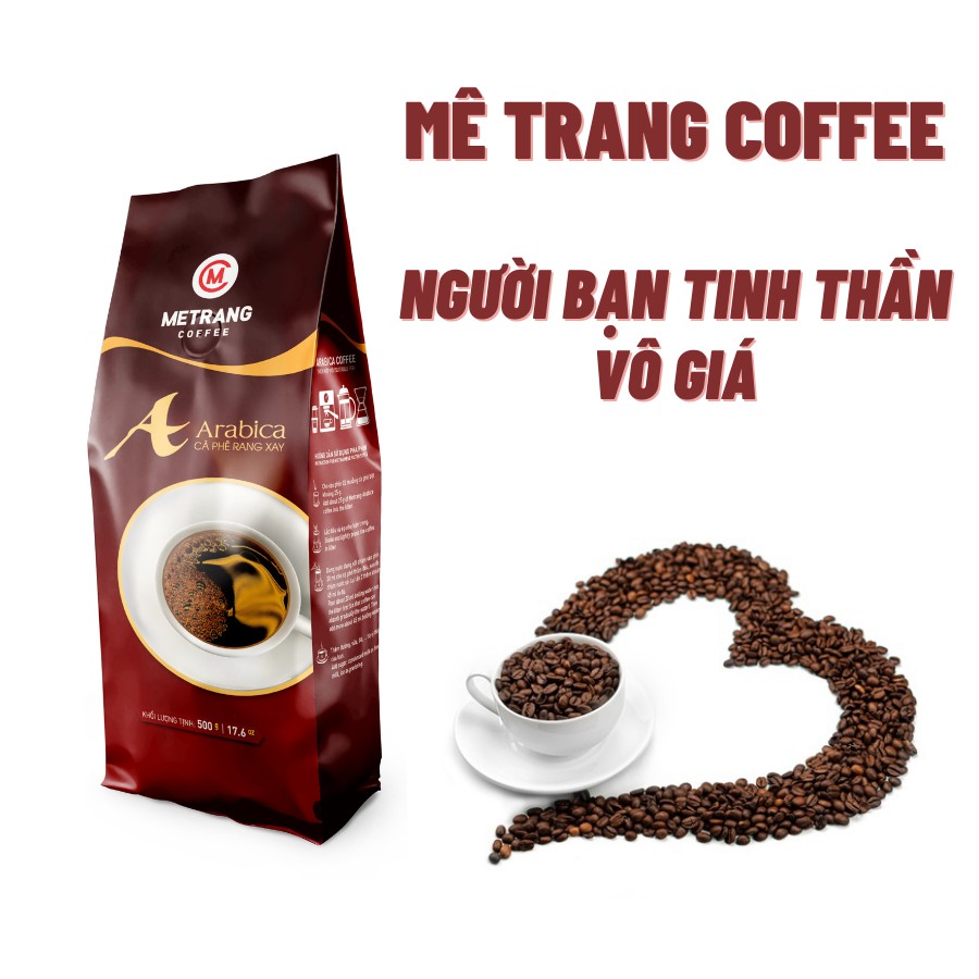 Cà phê Mê Trang Arabica (A) - Túi bột 500g
