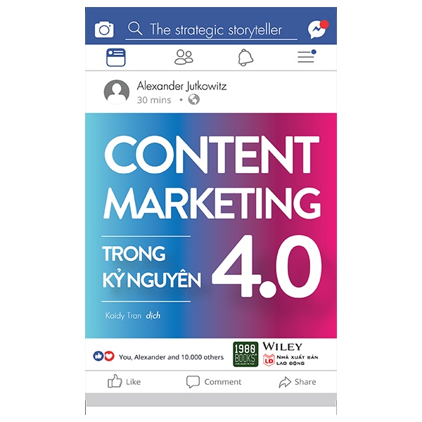 Sách - Content marketing trong kỷ nguyên 4.0 (2022) (Alexander Jutkowitz - 1980)