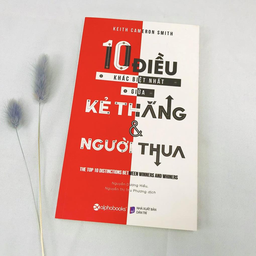 Sách - 10 Điều Khác Biệt Nhất Giữa Kẻ Thắng Và Người Thua [AlphaBooks]