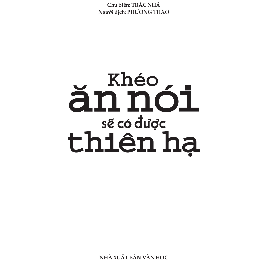 Sách - Khéo Ăn Nói Sẽ Có Được Thiên Hạ - Bản Mới