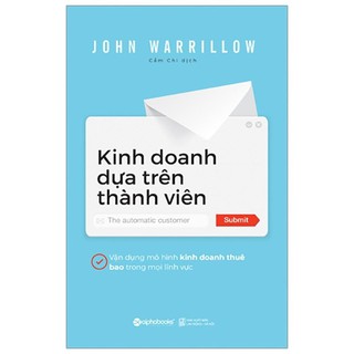 Sách - Kinh Doanh Dựa Trên Thành Viên - AlphaBooks