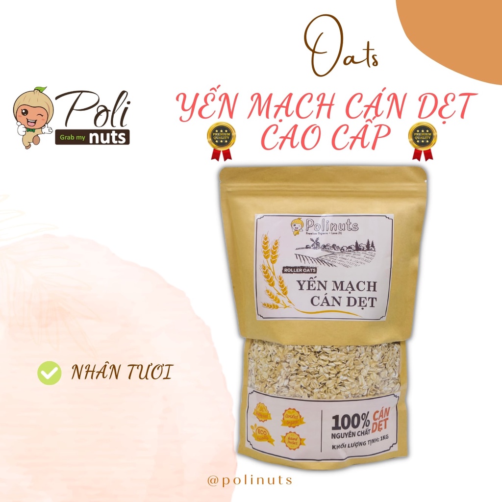 Yến Mạch Giảm Cân Cán Dẹt Tươi Nguyên Cám Nguyên Chất Nhập Khẩu Úc Túi 1Kg Polinuts