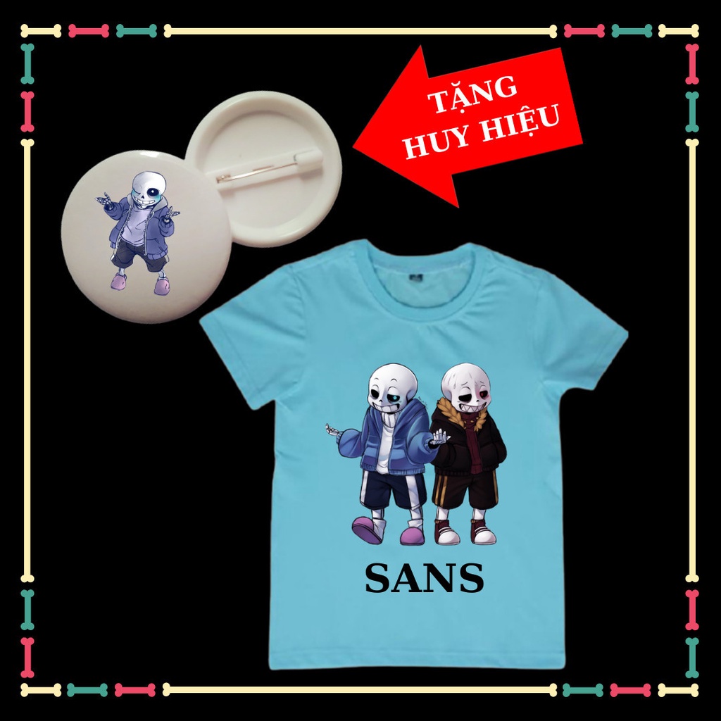 Áo thun cổ tròn tay ngắn đủ màu sắc in hình Sans siêu ngầu phong cách cho bé trai bé gái Tặng HUY HIỆU Sans
