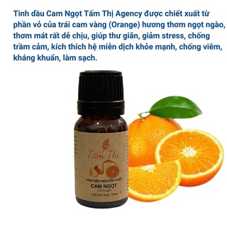 Tinh Dầu Cam Ngọt Tấm Thị Tinh Dâu Thiên Nhiên Nguyên Chất 100% Lọ 10ml Tinh Dầu Cam Ngọt Thơm Phòng Giúp Đuổi Muỗi