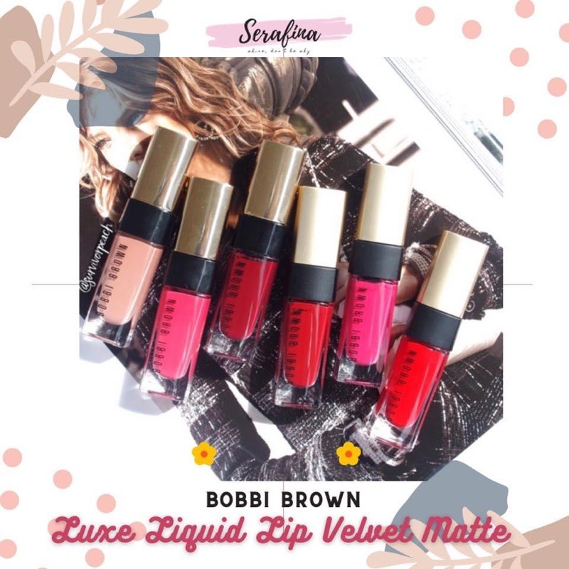 💄BOBBI BROWN Son Kem Lì Luxe Liquid Lip Velvet Matte 💄💄💄