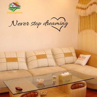 Miếng dán tường hình chữ Never stop dreaming