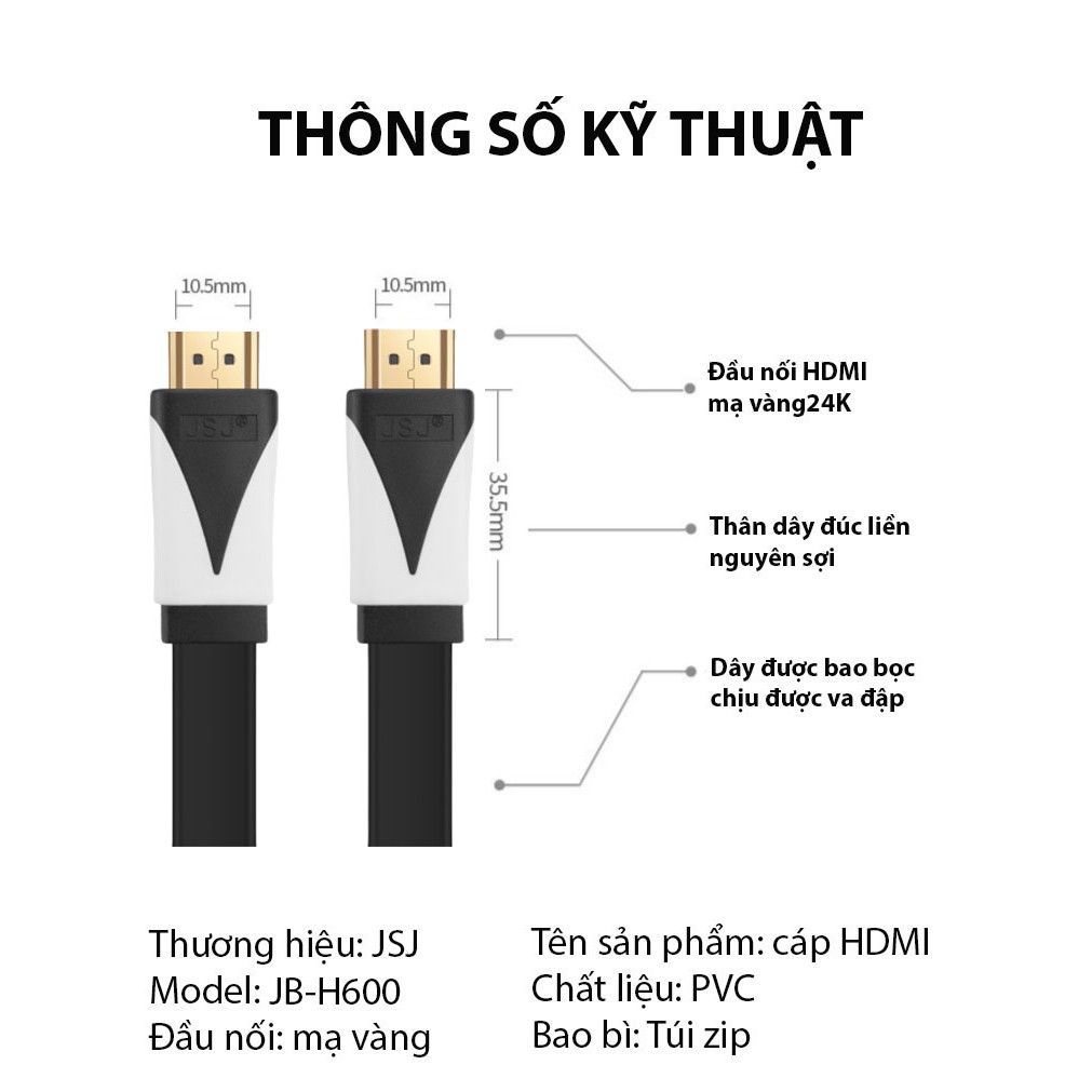 Cáp HDMI 2.0 JSJ JB-H600 dài 1.8m đến 15m chất lượng hình ảnh sắc nét lên tới 4K hỗ trợ 3D IMAX màn hình lớn