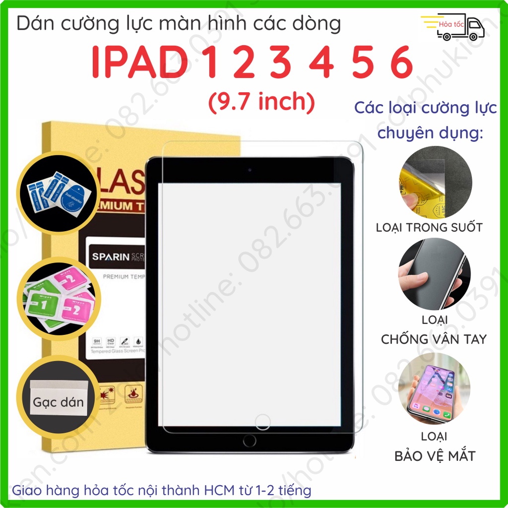 Dán cường lực ipad 1 2 3 4 5 6 (gen 1 2 3 4 5 6 th) (ipad 9.7 inch) nano dẻo chống bể kính, trong, nhám, bảo vệ mắt