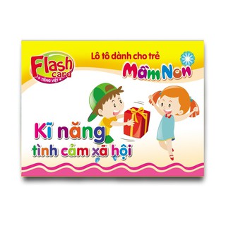 Flash card - Lô tô dành cho trẻ mầm non - Chủ đề: Kĩ năng tình cảm xã hội