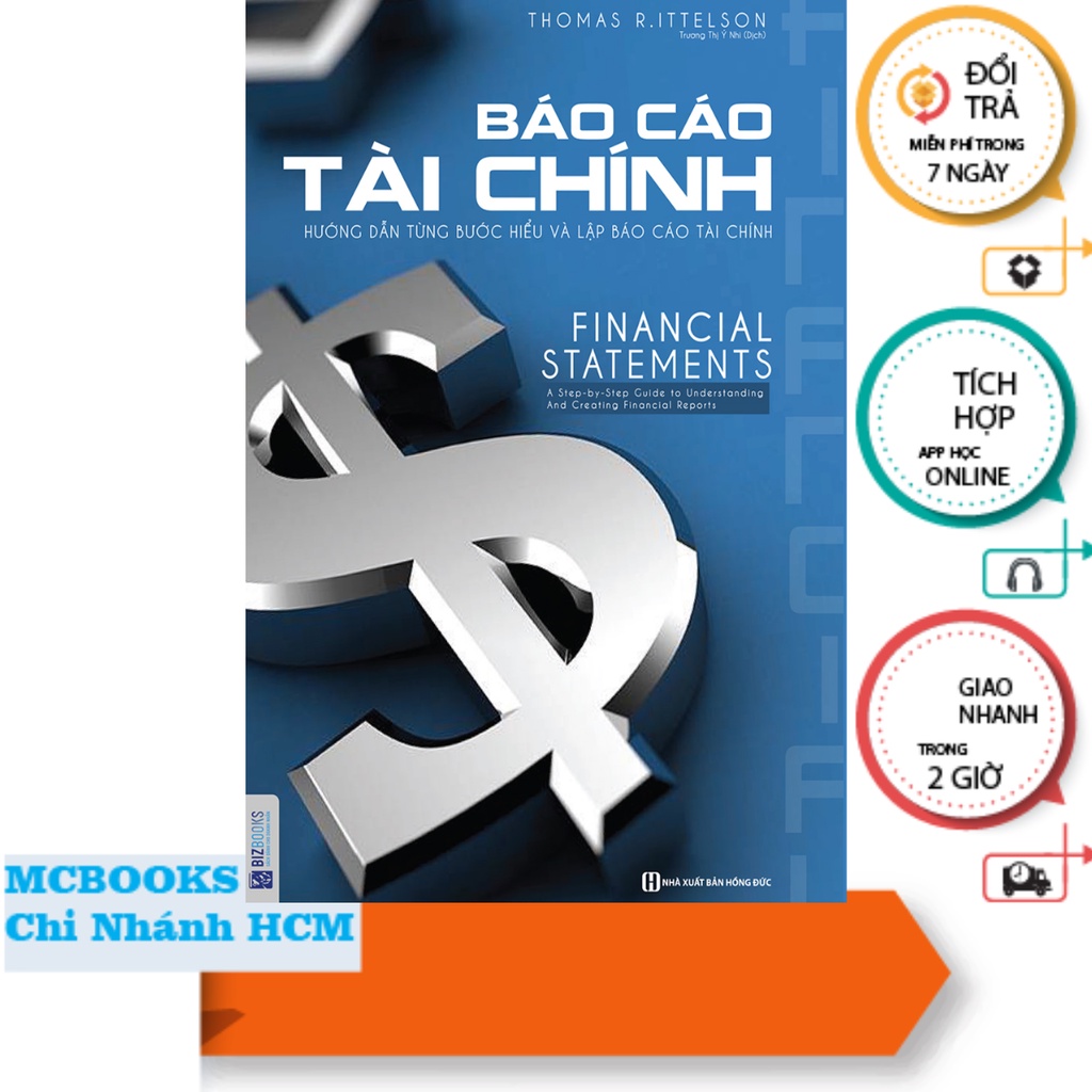 Sách - Báo Cáo Tài Chính: Hướng Dẫn Từng Bước Để Hiểu Và Lập Báo Cáo Tài Chính