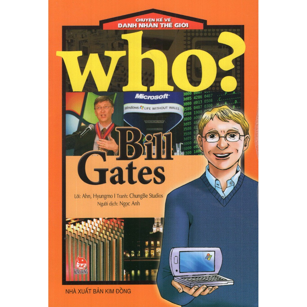 [ Sách ] Who? Chuyện Kể Về Danh Nhân Thế Giới: Bill Gates (Tái Bản 2019)