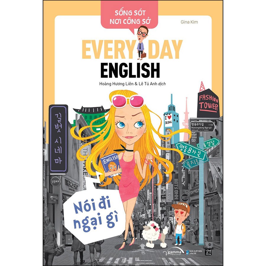 Sách - Sống Sót Nơi Công Sở - Everyday English - Nói Đi Ngại Gì [AlphaBooks]