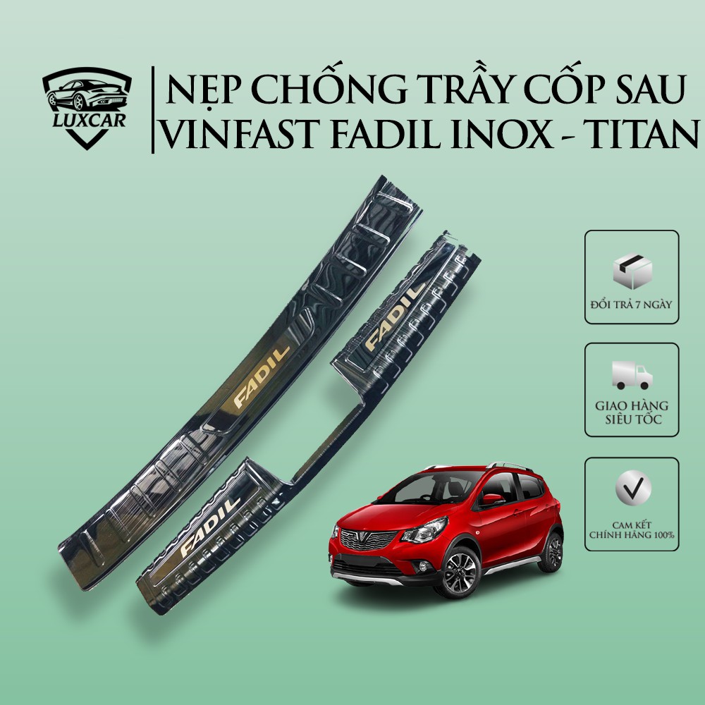 Nẹp chống trầy cốp sau xe VINFAST FADIL | LUXCAR chất liệu INOX-TITAN cao cấp