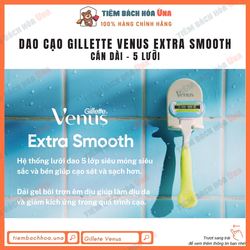 Dao cạo lông nữ Gillette Venus EXTRA SMOOTH cán dài, lưỡi dao 5 lớp có thể thay thế và tái sử dụng