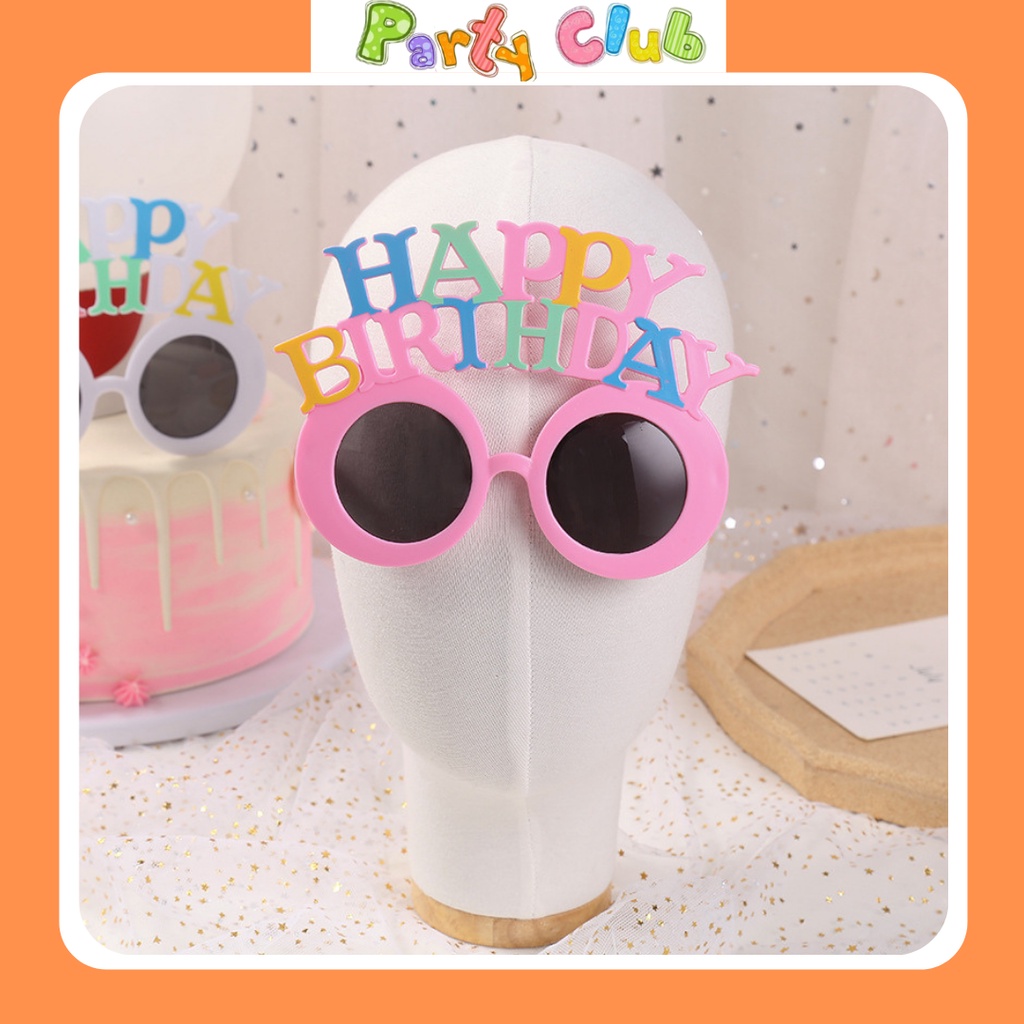 Kính mắt Happy Birthday vui nhộn - kính sinh nhật bằng nhựa - trang trí tiệc - đạo cụ chụp ảnh