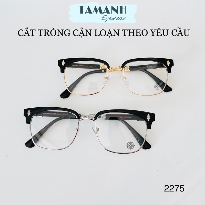 Gọng kính cận nam , nữ Chorme heart 2275 Gọng nửa viền kim loại - TAMANHEYEWEAR Nhận cắt kính theo yêu cầu