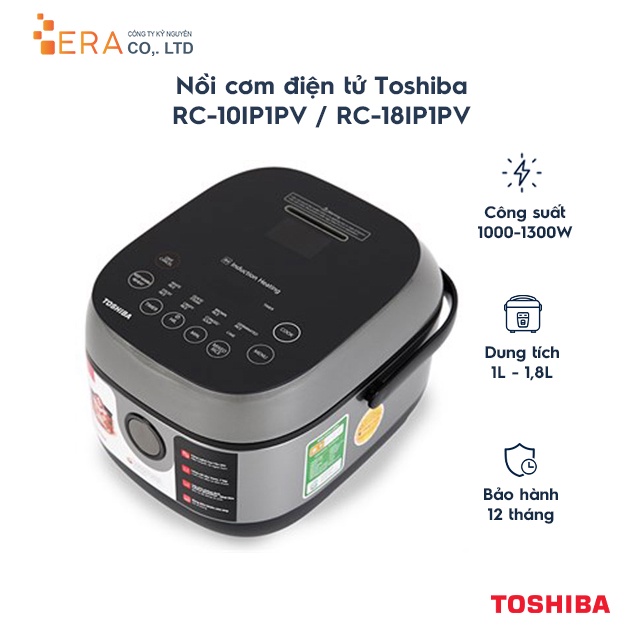 [Mã ELHADEV giảm 4% đơn 300K] Nồi cơm điện tử Toshiba RC-10IP1PV / RC-18IP1PV