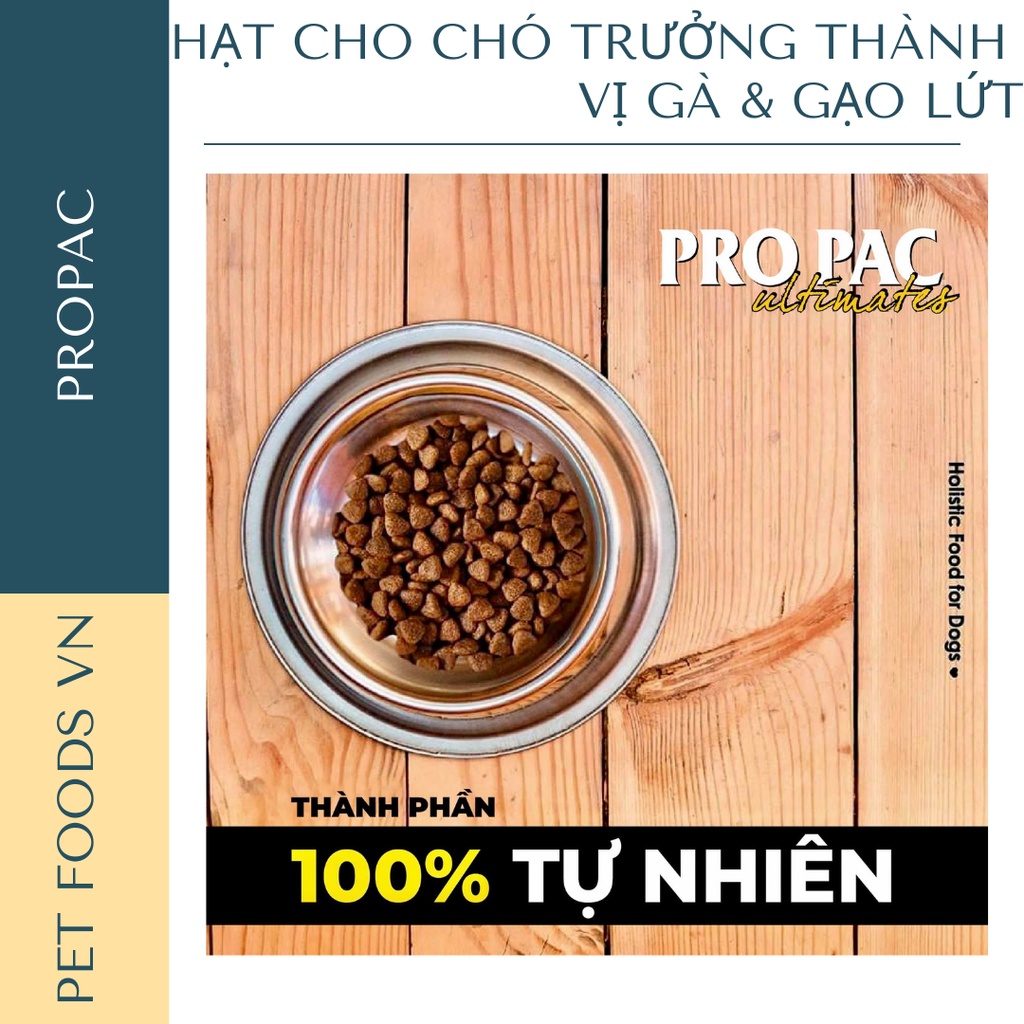 Hạt cho chó trưởng thành PROPAC Chicken &amp; Brown Rice 12kg vị Gà &amp; Gạo Lứt