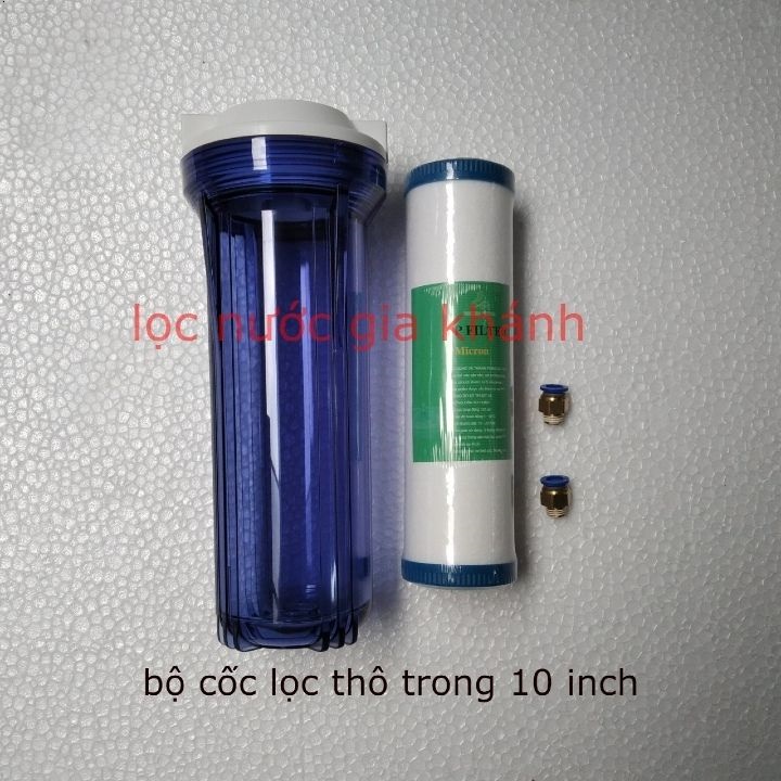 Cốc lọc 10 inch trong dành cho máy lọc nước, giàn phun sương... có sẵn lõi lọc