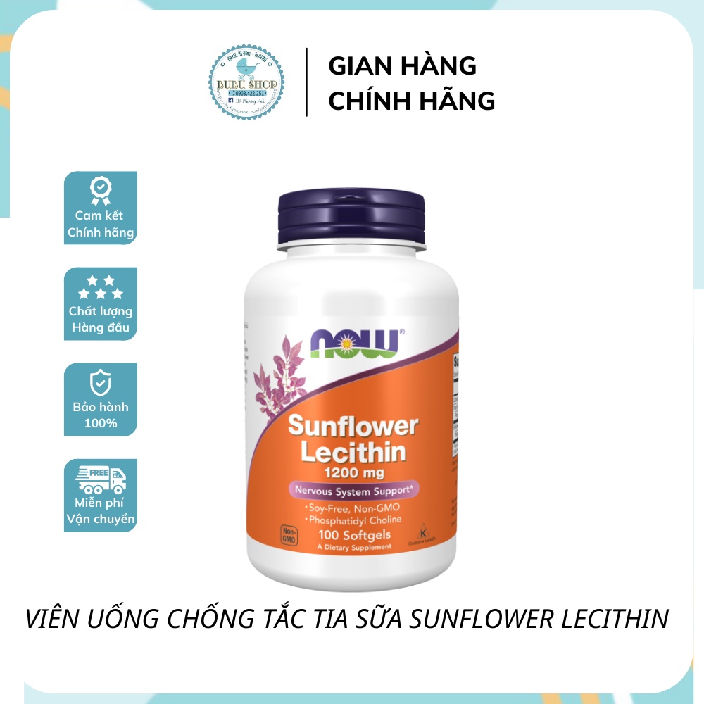 SUNFLOWER LECITHIN NOW CHỐNG TẮC TIA SỮA CHO MẸ 100V/200V