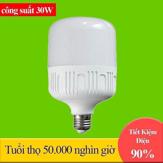 Đèn LED Bulb 30W, Tiết kiệm điện 90% thọ 50 ngàn giờ