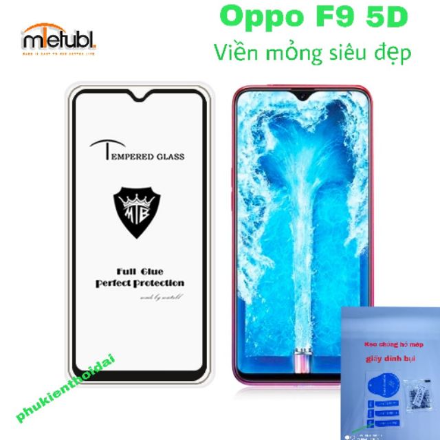 Oppo F9 FREESHIP Từ 50k cường lực 5D Full màn hình full keo viền mỏng ( tặng keo mép giấy lấy bụi )