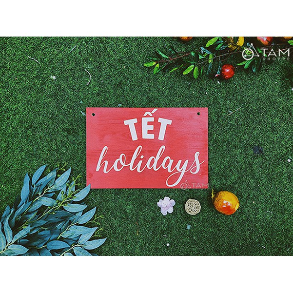 [VẼ TAY[ Bảng gỗ vẽ tay treo cửa Tết Holidays 30x20cm