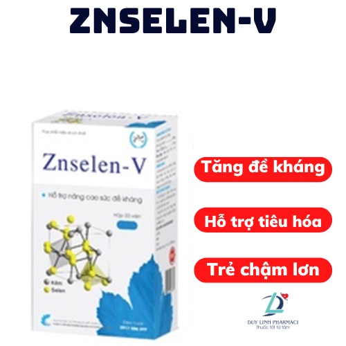 Viên Uống Znselen-V Bổ Sung Kẽm Cho Cơ Thể,Nâng Cao Đề Kháng,Hỗ Trợ Tiêu Hóa