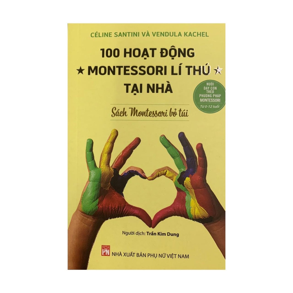 Sách - 100 hoạt động Montessori lí thú tại nhà